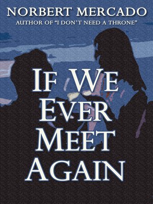cover image of If We Ever Meet Again